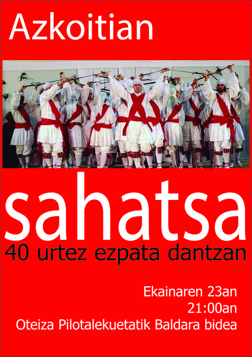 Gipuzkoako ezpata dantza tradizionala, Sahatsaren eskutik kale nagusian zehar